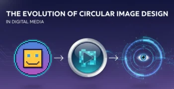 Evolution of Circular Image Design in Digital Media | CropCircleImg